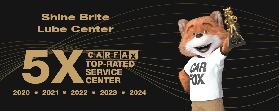 Shine Brite Lube Center — 5× CARFAX Top-Rated Service Center, 2020 through 2024